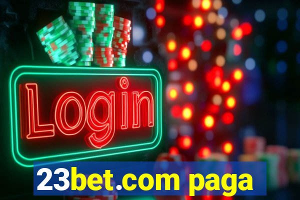 23bet.com paga